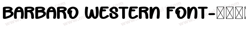 Barbaro Western font字体转换